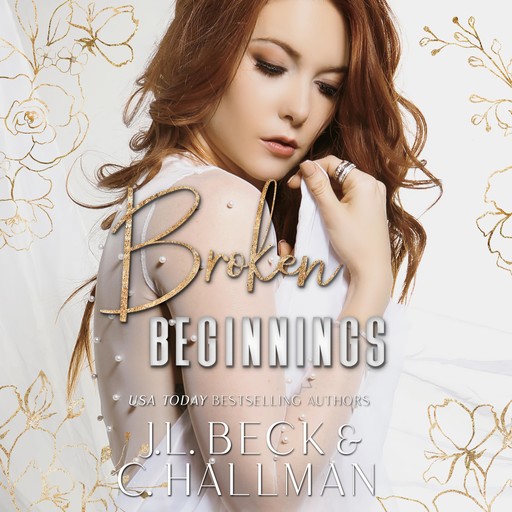 Broken Beginnings, J.L. Beck, C. Hallman