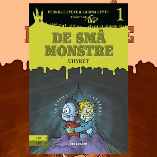 De små monstre #1: Uhyret, Carina Evytt, Pernille Eybye