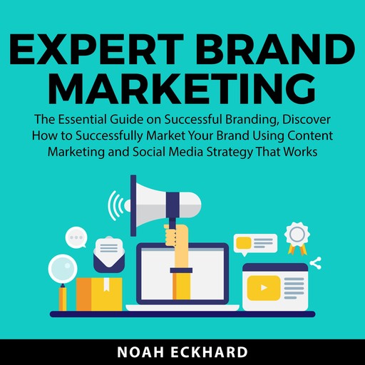 Expert Brand Marketing, Noah Eckhard