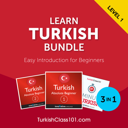Learn Turkish Bundle - Easy Introduction for Beginners, TurkishClass101.com, Innovative Language Learning LLC