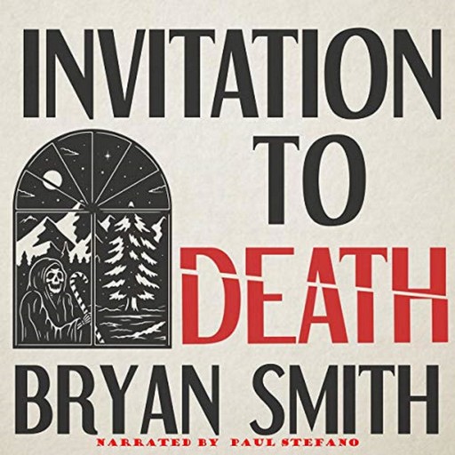 Invitation to Death, Bryan Smith
