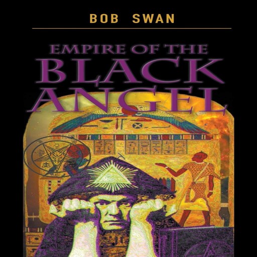 Empire of the Black Angel, Bob Swan