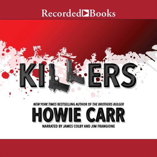Killers, Howie Carr