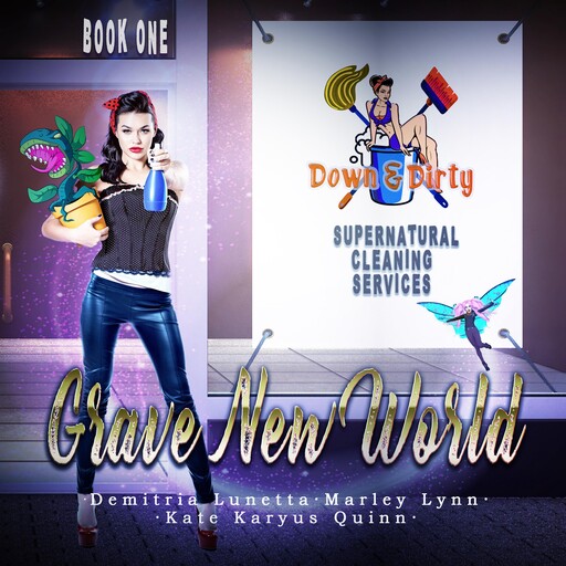 Grave New World, Kate Karyus Quinn, Demitria Lunetta, Marley Lynn