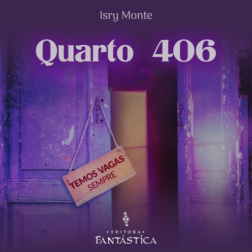 Quarto 406, Isry Monte