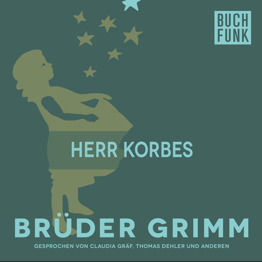 Herr Korbes, Gebrüder Grimm