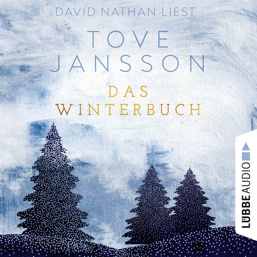 Das Winterbuch (Ungekürzt), Tove Jansson