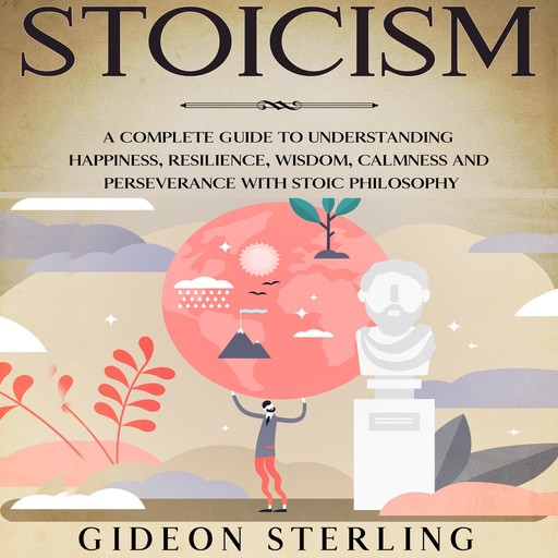 Stoicism, Gideon Sterling