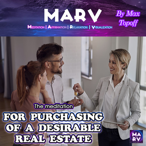 The Meditation For Purchasing Of A Desirable Real Estate, Max Topoff