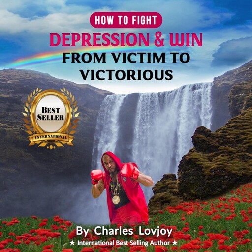 How To Fight Depression And Win, Charles Lovjoy