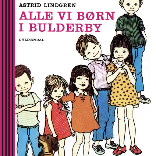 Alle vi børn i Bulderby, Astrid Lindgren