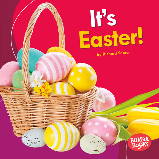 It's Easter!, Richard Sebra