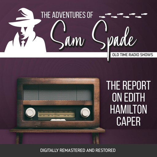 The Adventures of Sam Spade: The Report on Edith Hamilton Caper, Jason James, Robert Tallman