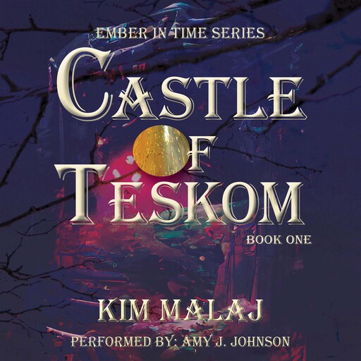 Castle of Teskom, Kim Malaj