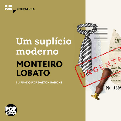 Um suplício moderno, Monteiro Lobato