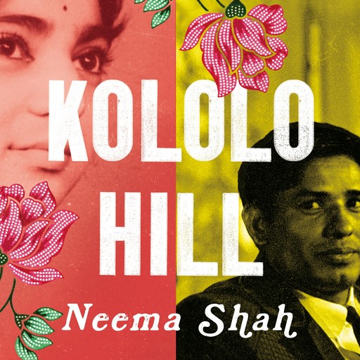 Kololo Hill, Neema Shah