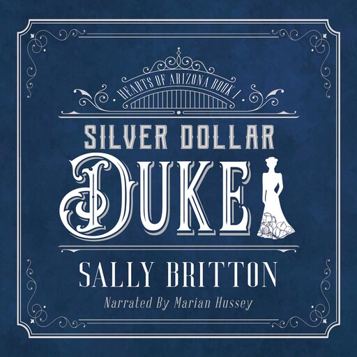 Silver Dollar Duke, Sally Britton