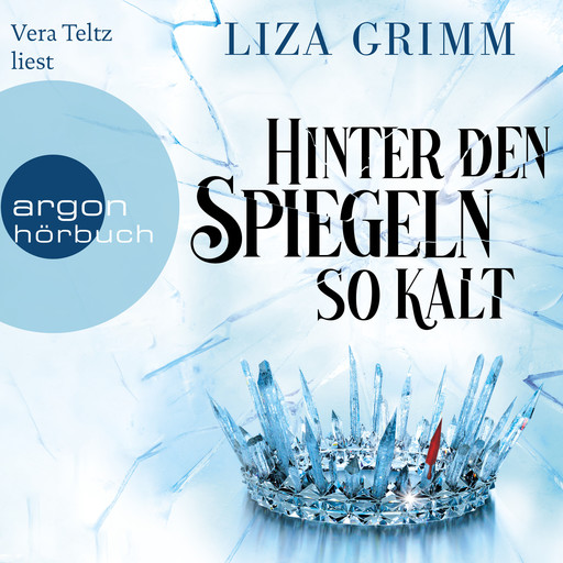 Hinter den Spiegeln so kalt (Ungekürzte Lesung), Liza Grimm