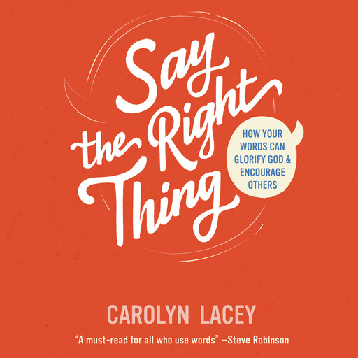 Say the Right Thing, Carolyn Lacey
