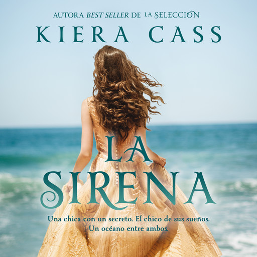 La sirena, Kiera Cass