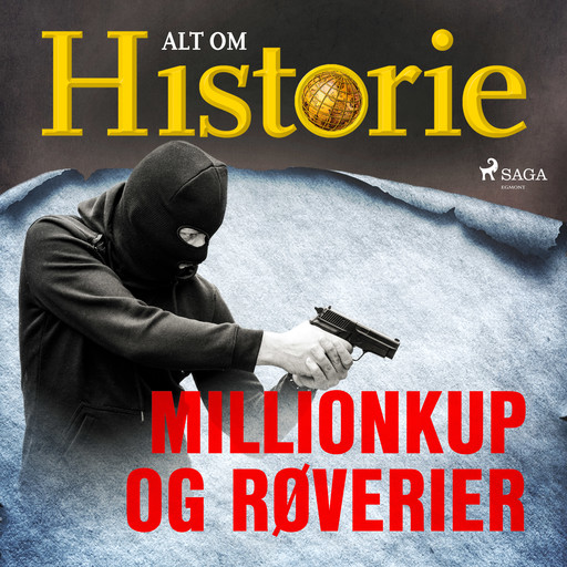 Millionkup og røverier, Alt Om Historie