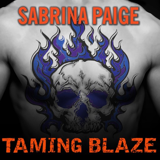 Taming Blaze, Sabrina Paige