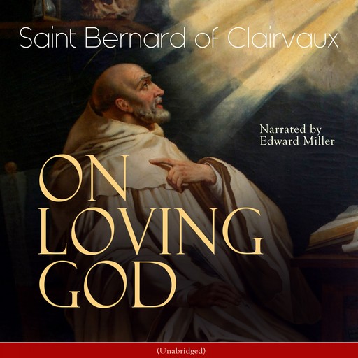 On Loving God, Saint Bernard of Clairvaux