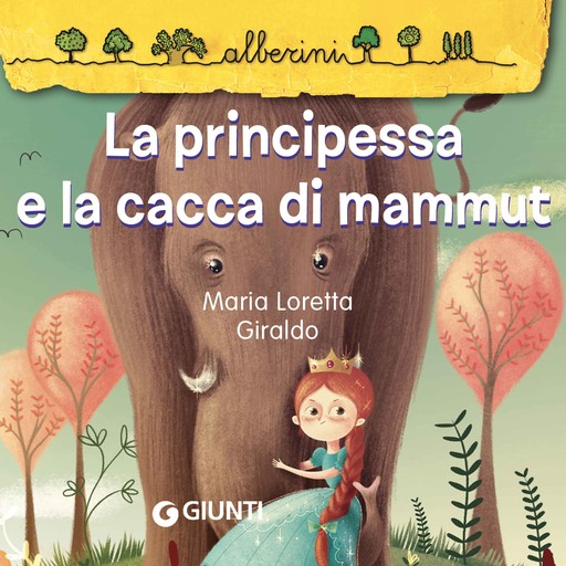 La principessa e la cacca di mammut, Maria Loretta Giraldo