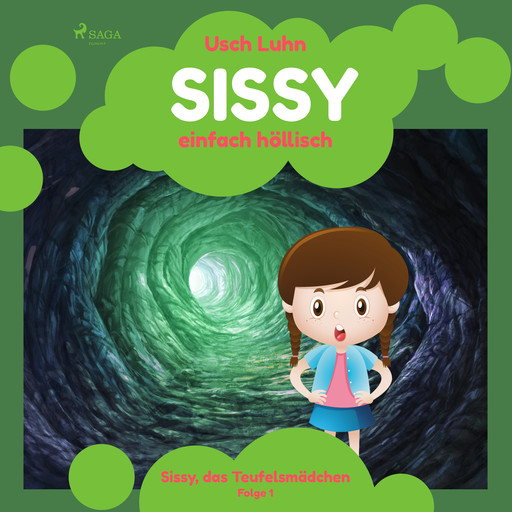 Sissy - einfach höllisch: Sissy, das Teufelsmädchen. Folge 1, Usch Luhn