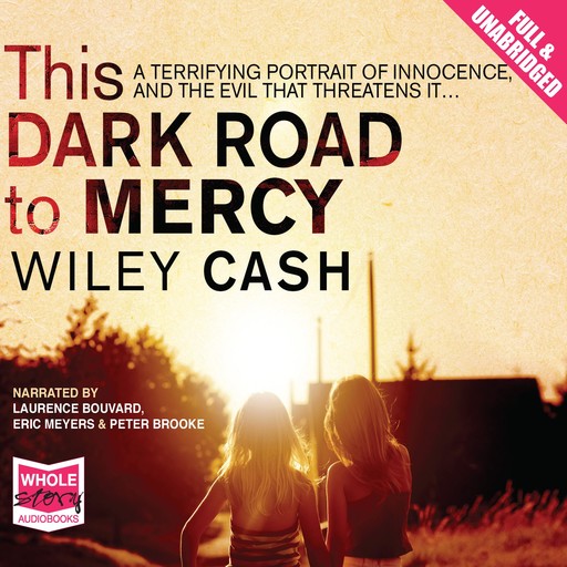 This Dark Road to Mercy, Wiley Cash