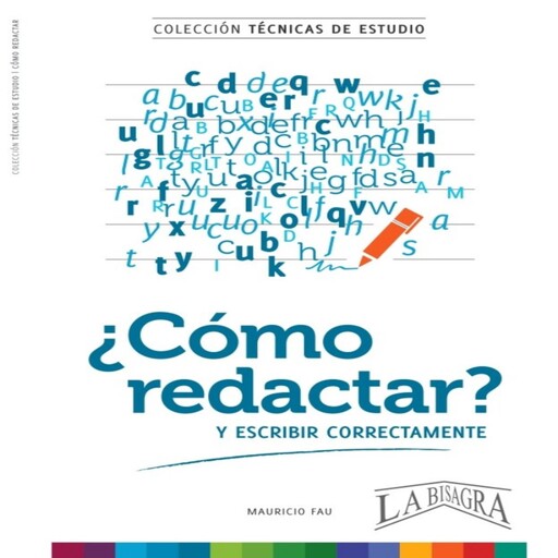 CÓMO REDACTAR, MAURICIO FAU