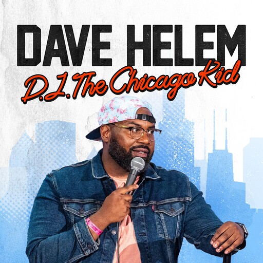 Dave Helem: DJ The Chicago Kid, Dave Helem