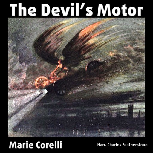 The Devil's Motor, Marie Corelli