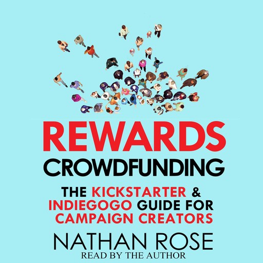 Rewards Crowdfunding, Nathan Rose