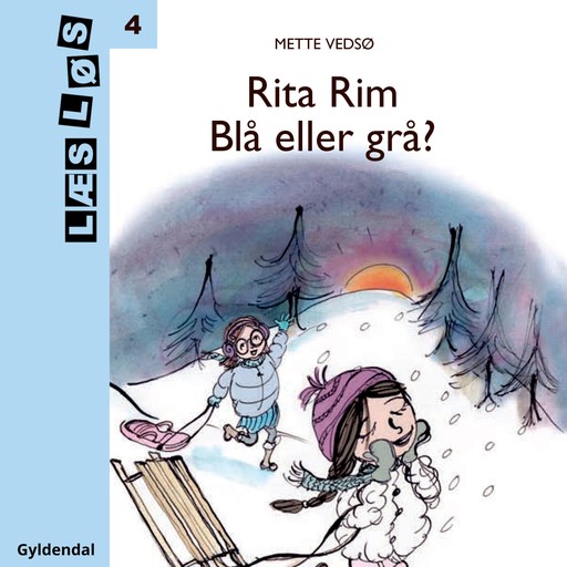 Rita Rim. Blå eller grå?, Mette Vedsø