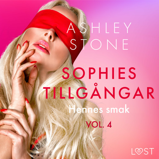 Sophies tillgångar vol. 4: Hennes smak - erotisk novell, Ashley B. Stone