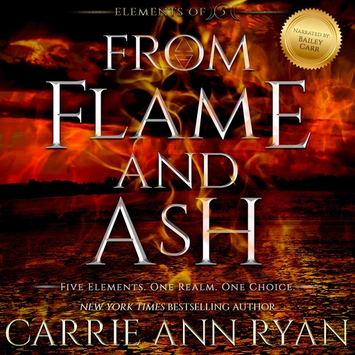 From Flame and Ash, Carrie Ryan