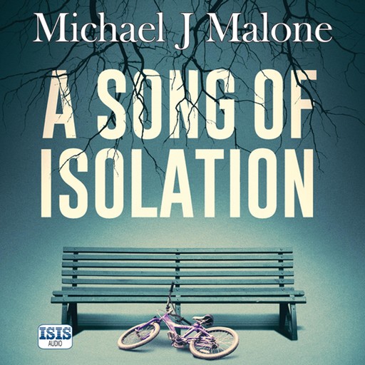 A Song of Isolation, Michael Malone
