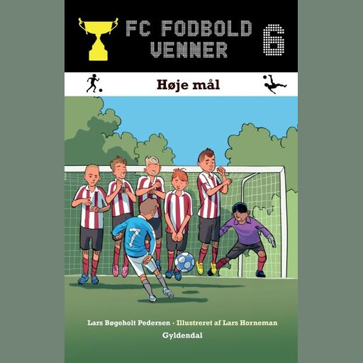 FC Fodboldvenner 6 - Høje mål, Lars Bøgeholt Pedersen