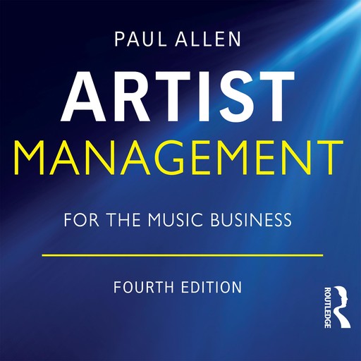Artist Management for the Music Business, Paul Allen