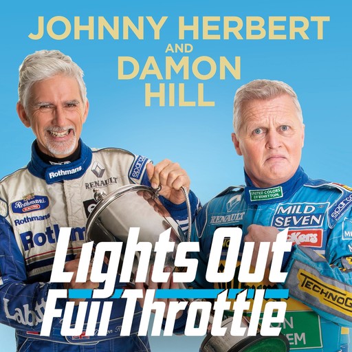 Lights Out, Full Throttle, Damon Hill, Johnny Herbert