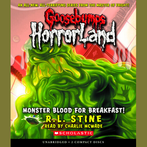 Monster Blood For Breakfast! (Goosebumps HorrorLand #3), R.L. Stine