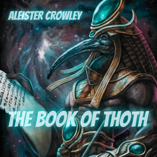 The book of Thoth, Aleister Crowley