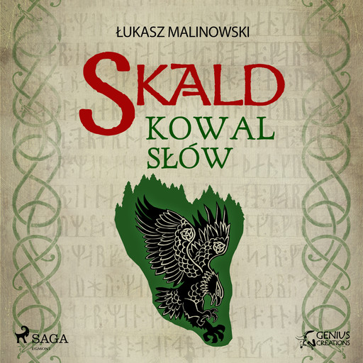 Skald II: Kowal słów, Łukasz Malinowski