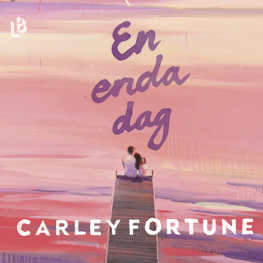 En enda dag, Carley Fortune