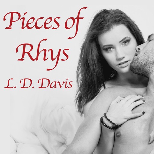 Pieces of Rhys, L.D.Davis