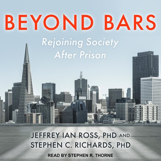 Beyond Bars, Stephen Richards, Jeffrey Ian Ross