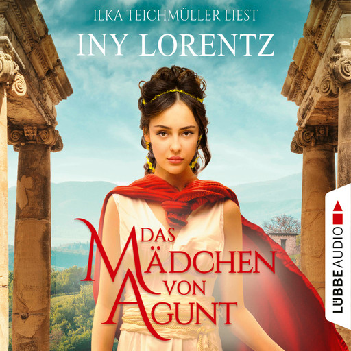 Das Mädchen von Agunt (Gekürzt), Iny Lorentz