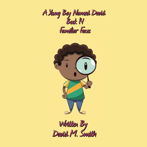 A Young Boy Named David Book 14, David Smith