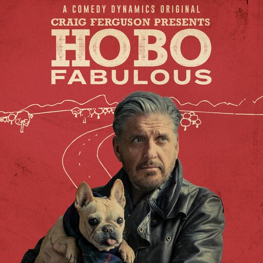 Craig Ferguson: Hobo Fabulous, Craig Ferguson